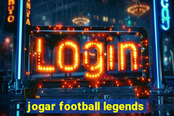 jogar football legends